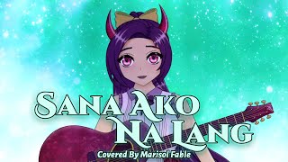 Sana Ako Na Lang Millie Parfait \\ Marisol Fable  ACOUSTIC SONG COVER [upl. by Jovi516]