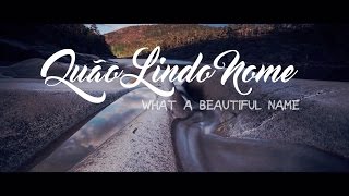 OH QUÃO LINDO ESSE NOME É Hillsong  Philipe Daniel  LYRIC VIDEO [upl. by Hartman]