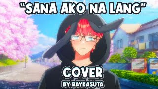 sana ako na lang  Millie Parfait cover by RayKasuta [upl. by Armstrong]