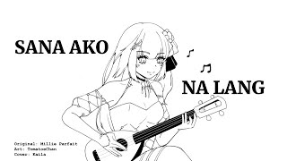 Sana Ako Na Lang millie parfait  cover by kailach3 vtuber vsinger millieparfait nijisanjien [upl. by Lein770]