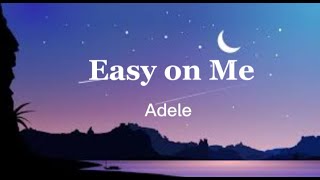 AdeleEasy On Me  Official Music  Lyric video [upl. by Maddox]