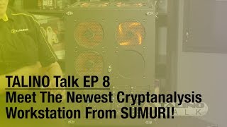 TALINO Talk Ep 8  The Newest TALINO Cryptanalysis Workstation [upl. by Hum]