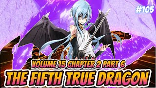 The Birth of the 5th True Dragon Rimuru  Vol 15 CH 2 PART 6 Tensura LN Spoilers [upl. by Ezitram]