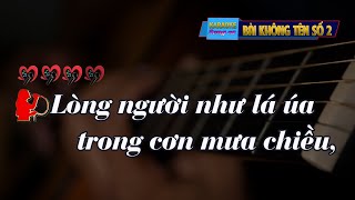 Karaoke BÀI KHÔNG TÊN SỐ 2 quotGuitaquot  Song ca [upl. by Atnek253]