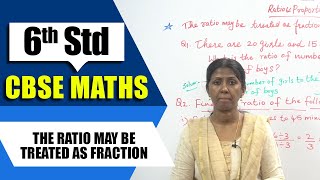 6th Std CBSE Maths Syllabus  The ratio may be treated as fraction  CBSE Maths [upl. by Aleacem]