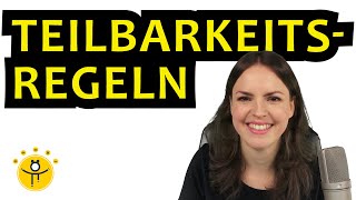 ALLE Teilbarkeitsregeln – Übersicht Regeln anwenden Wann ist eine Zahl teilbar [upl. by Htinek]