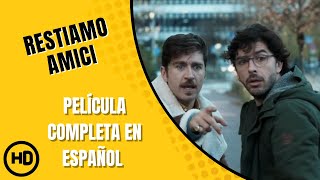 Restiamo amici  Comedia  HD Película Completa en Español [upl. by Marlee]