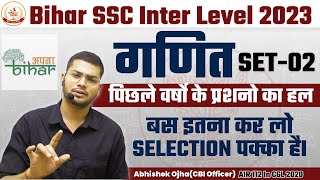 Bihar SSC Inter Level 2023  BSSC Maths Previous Year Paper  Bihar SSC Maths by Abhishek Ojha Sir🔥🔥 [upl. by Sidoney]