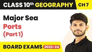 Major Sea Ports Part 1  Lifelines of National Economy  Class 10 Geography Chapter 7  202425 [upl. by Emanuele743]