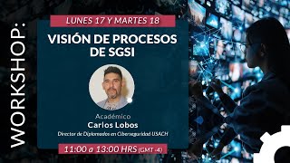 Webinar Visión de Procesos de SGSI Parte 1 [upl. by Gredel201]