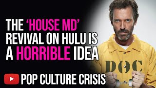 The House MD Revival on Hulu is Horribly Flawed Idea Doomed For Failure [upl. by Suzette424]