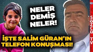 Türkiye Bunu Konuşacak İşte Narinin Amcası Salim Güranın Jandarma Komutanı ile Konuşması [upl. by Faucher]