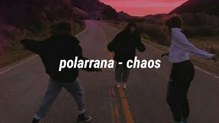 polarrana  chaos  sub English  Spanish  Russian [upl. by Carnahan]