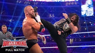 FULL MATCH  Triple H vs Roman Reigns – WWE World Heavyweight Title Match WrestleMania 32 [upl. by Sedgewinn567]