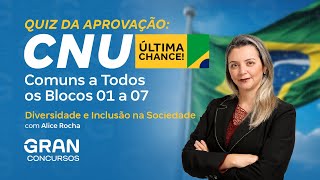 Concurso Nacional Unificado  Quiz da Aprovação Diversidade e Inclusão na Sociedade Blocos 01 a 07 [upl. by Imhskal]