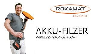 ROKAMAT quotAKKU FILZERquot  quotWIRELESS SPONGE FLOATquot Original Video [upl. by Ztirf]