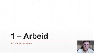 5HV  Arbeid en energie 1  Arbeid [upl. by Krystin997]