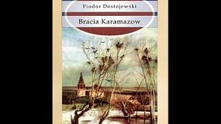 Bracia Karamazow  Fiodor Dostojewski  część 2  audiobook Pl [upl. by Gale]