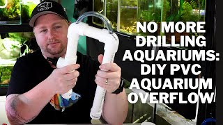 How to Build a DIY PVC Overflow Automatic Waterchanges with No Drilling of Aquariums [upl. by Onfroi418]