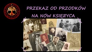 PRZEKAZ OD PRZODKOW NA NOW KSIEZYCA [upl. by Ssor]