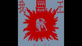 EYRIE  Gaoh Official Audio [upl. by Hamon]