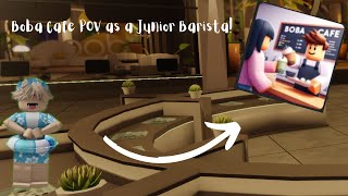 Boba Cafe POV as a Junior Barista  Roblox Boba Cafe Montage [upl. by Odnalro]