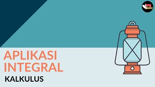 Luas Daerah pada Bidang  Aplikasi Integral Part 1  Kalkulus [upl. by Marget]