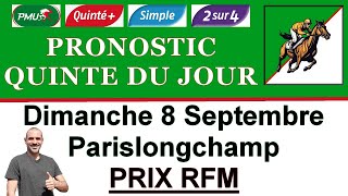 PRONOSTIC PMU QUINTE DU JOUR DIMANCHE 8 SEPTEMBRE 2024 Parislongchamp prix RFM R1 C4 [upl. by Eveiveneg]