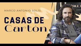 Marco Antonio Solís  Casas de cartón  Lyric video [upl. by Aneehsirk]