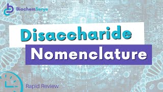 Disaccharide Nomenclature Made Easy  Biochemistry [upl. by Minerva]