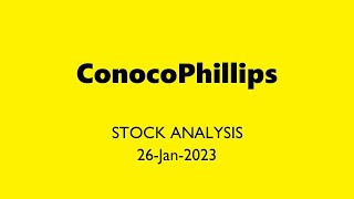 ConocoPhillips Stock Analysis Today 26Jan2023  COP Technical and Fundamental Analysis [upl. by Norvil]