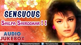 Shilpa Shirodkar  Audio Jukebox  Ishtar Music [upl. by Steffen]