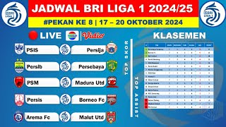 Jadwal BRI Liga 1 2024 Pekan Ke 8  Persib vs Persebaya  PSIS vs Persija  Klasemen BRI Liga 1 2024 [upl. by Assek]