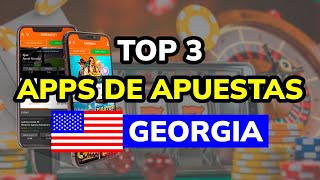 🥇 3 Mejores APPS DE APUESTAS en GEROGIA USA [upl. by Htebizile]