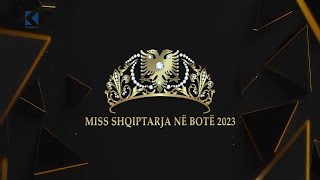 Miss Shqiptarja ne bote 2023 [upl. by Silda461]