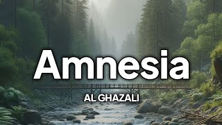 Al Ghazali  Amnesia  lirik [upl. by Irbua]