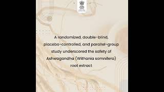 Embracing Ashwagandhas Safety  Ministry of Ayush [upl. by Yblehs]