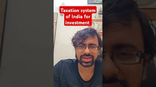 Taxation system of India for investment taxation investment taxationsystem exam [upl. by Laehcim]