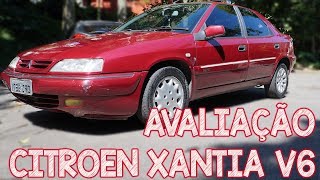 Avaliação Citroen Xantia V6 1998  Um Esportivo Francês V6 [upl. by Namaan]