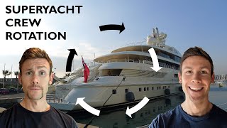 Super Yacht Jobs With ROTATION  Do Yacht Crew Get Paid Even When Theyre Not On Board The Yacht [upl. by Aniral]