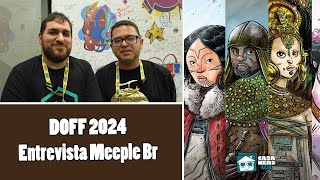 DOFF 2024  Entrevista Meeple Br [upl. by Remled379]