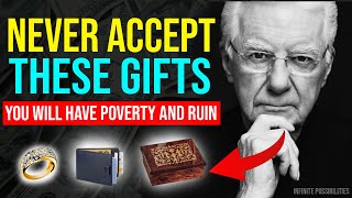 Never accept these GIFTS they bring POVERTY SORROW and BREAKUPS Bob Proctor [upl. by Misti]