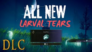 ALL 9 NEW LARVAL TEAR LOCATIONS Respec  Realm of Shadows  Elden Ring DLC [upl. by Sucramed]