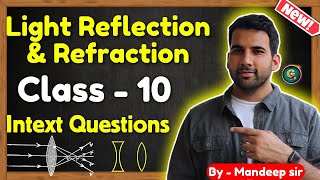 Light Reflection and Refraction Class 10 Intext Questions  Class 10 light  CBSE NCERT Solution [upl. by Soiritos]