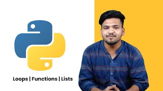 Python Part 2 Basics  Loops  Functions  Lists [upl. by Annavaig]