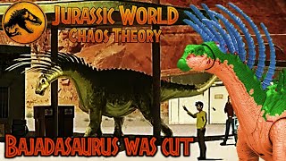 Bajadasaurus was cut from Jurassic world Chaos Theory [upl. by Eelarac]