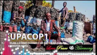 SUPERCOP1LOVE PEACE amp HARMONY ft Bikiloni X Winston Moyo X Sydney Kasonde X Mr Kay The Counsellor [upl. by Derdlim]