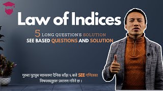 Indices Class 10 Long Questions in Nepali  SEE Math  Chapter 10  Gurubaa [upl. by Daron849]