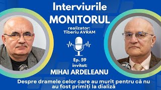 Cu dr Mihai Ardeleanu despre dramele celor care au murit pentru că nu au fost primiți la dializă [upl. by Rudolph256]