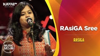 RAsiGA Sree  Rasiga  Music Mojo Season 6  Kappa TV [upl. by Matronna]